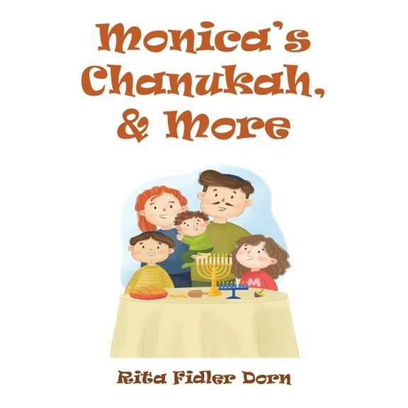 Monica's Chanukah, & More, (Paperback)