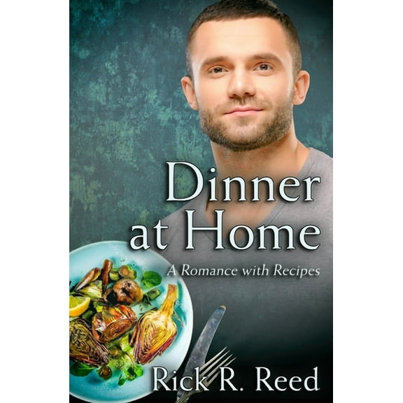Dinner at Home (Paperback) by Rick R Reed