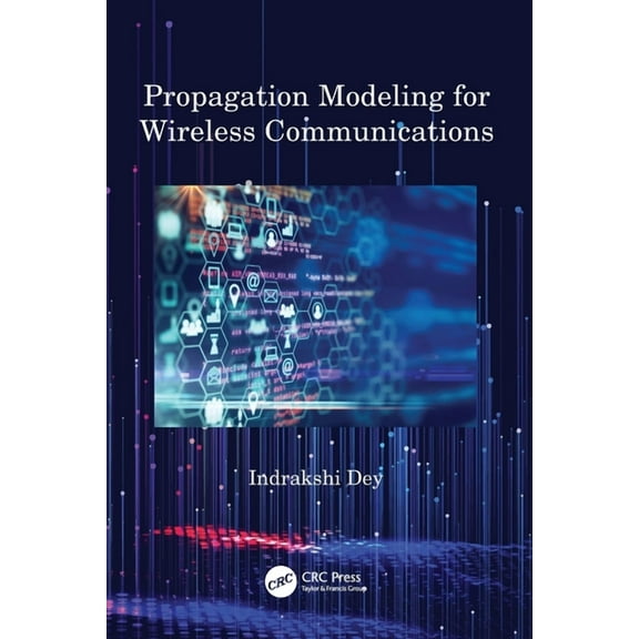 Propagation Modeling for Wireless Communications, (Paperback)