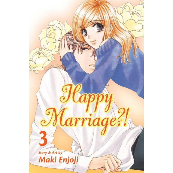 Happy Marriage?! Happy Marriage?!, Vol. 3, (Paperback)