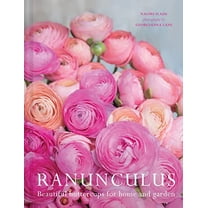 Ranunculus: Beautiful Varieties for Home and Garden