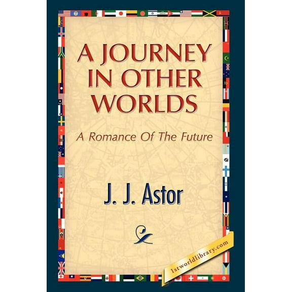 A Journey in Other Worlds (Hardcover)