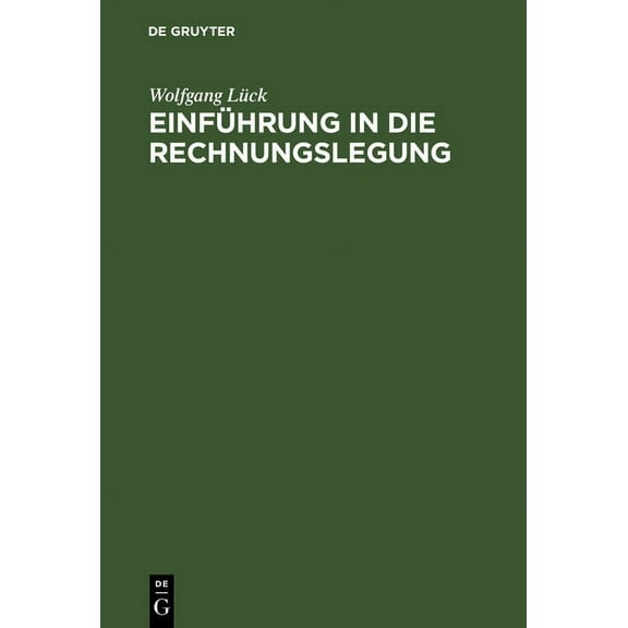 EinfÃ¼hrung in die Rechnungslegung, (Hardcover)