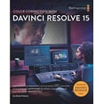 thumbnail image 1 of Pre-Owned Color Correction with DaVinci Resolve 15, 9781732756939, 1732756937, Paperback,, 1 of 1