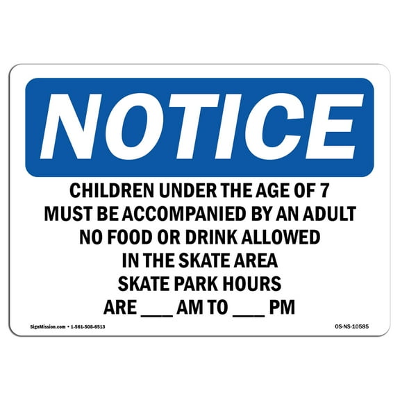 OSHA Notice Sign - Children Under The Age Of 7 Must Be Accompanied | Plastic Sign | Protect Your Business, Work Site, Warehouse |  Made in the USA