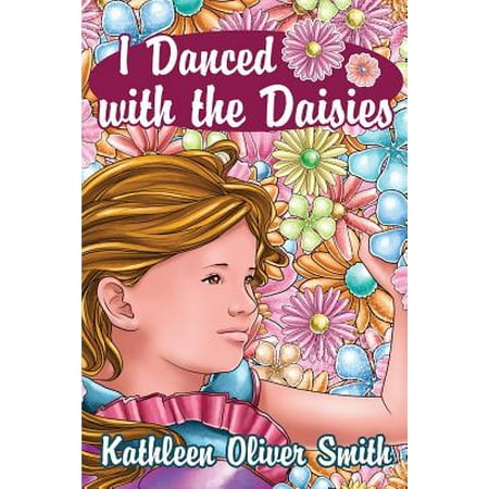 - I Danced with the Daisies