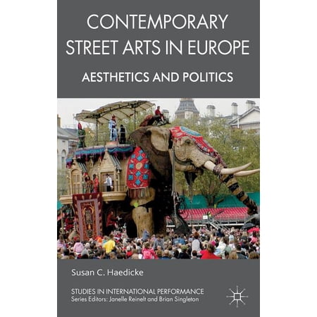 ISBN 9780230220263 product image for Studies in International Performance: Contemporary Street Arts in Europe: Aesthe | upcitemdb.com