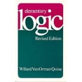 thumbnail image 1 of Pre-Owned Elementary Logic: Revised Edition (Paperback) 0674244516 9780674244511, 1 of 1