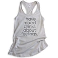 thumbnail image 1 of I Have Mixed Drinks About Feelings Tank Top, Ladies Racerback Tank Top, Wine Alcohol Tank, Drinking Tank, Silver Gray, Large, 1 of 3