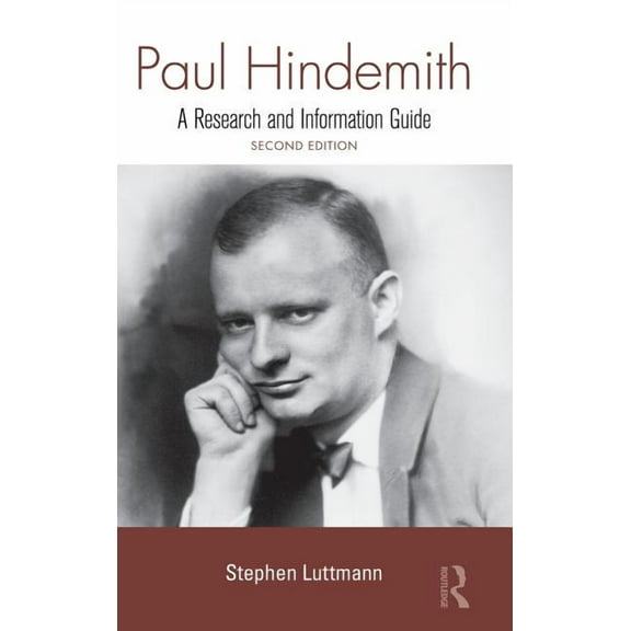 Routledge Music Bibliographies Paul Hindemith: A Research and Information Guide, (Hardcover)