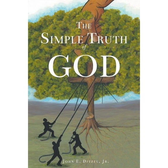 The Simple Truth of God (Paperback)