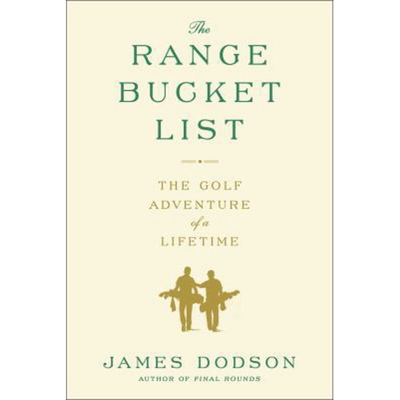Pre-Owned The Range Bucket List: The Golf Adventure of a Lifetime (Hardcover) 1476746710 9781476746715