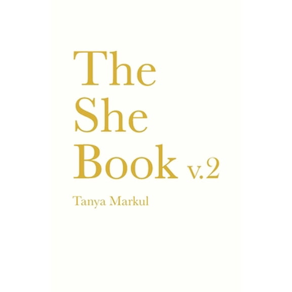 Pre-Owned The She Book V.2 (Paperback) 1524860816 9781524860813