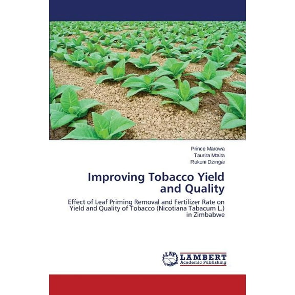Improving Tobacco Yield and Quality (Paperback)
