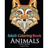 Adult Coloring Book: Animals: Coloring Book for Grownups Featuring 34 Beautiful Animal Designs