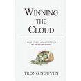 thumbnail image 1 of Pre-Owned Winning The Cloud: Sales Stories And Advice From My Days At Microsoft (Paperback) 0998570206 9780998570204, 1 of 1