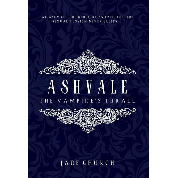 Ashvale: The Vampire's Thrall, (Hardcover)