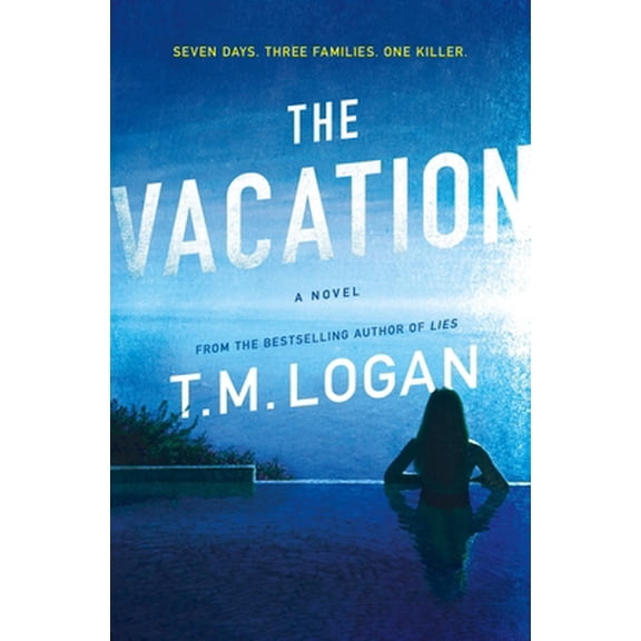 Pre-Owned The Vacation (Hardcover) 1250270774 9781250270771