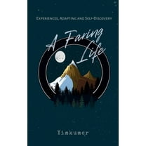 A Faring Life (Paperback)