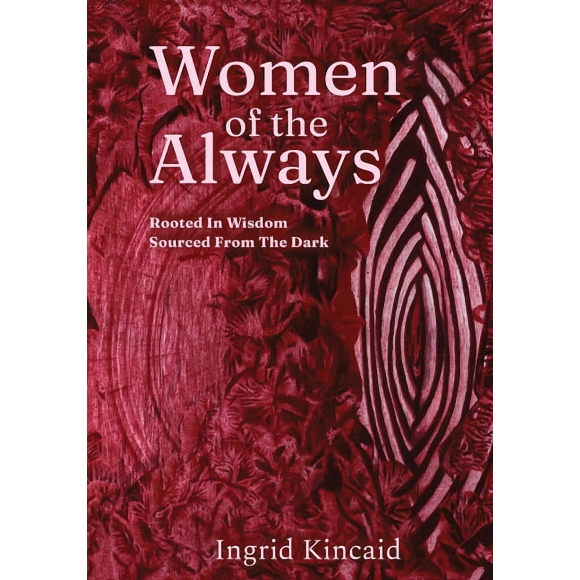 Women of the Always (Paperback)