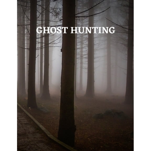 Ghost Hunting Secrets of the Paranormal (Paperback)