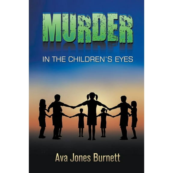 Murder in the Children's Eyes (Paperback)