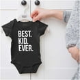 thumbnail image 5 of Best Kid Ever Child Parents Funny Romper Boys or Girls Infant Baby Brisco Brands NB, 5 of 6