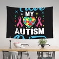 thumbnail image 4 of Xecao I Love My Autism Print Tapestry, Wall Hanging Room Funny Decor, Backdrop Room Decor for Bedroom Living Room dormitory, 4 of 8