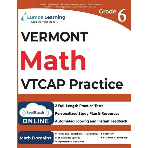 Vermont Comprehensive Assessment Program Test Prep: 6th Grade Math Practice Workbook and Full-length Online Assessments:, (Paperback)