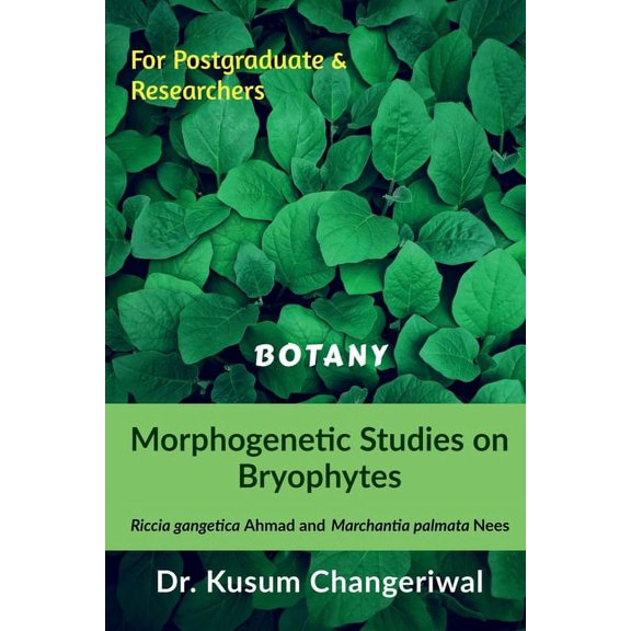 Morphogenetic Studies on Bryophytes, (Paperback)