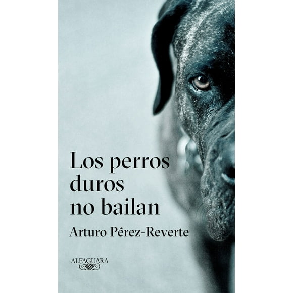 Pre-Owned Los Perros Duros No Bailan / Tough Dogs Don't Dance (Hardcover) 8420432695 9788420432694