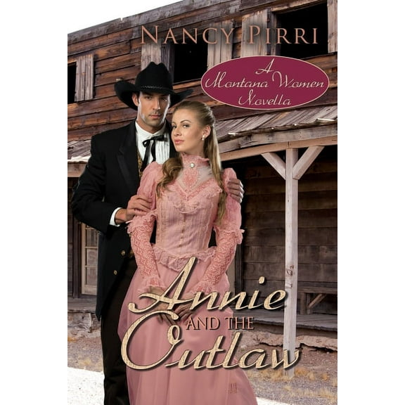 Annie and the Outlaw, (Paperback)