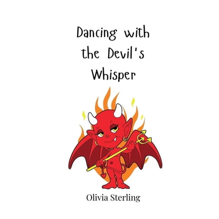 Dancing with the Devil s Whisper (Paperback)