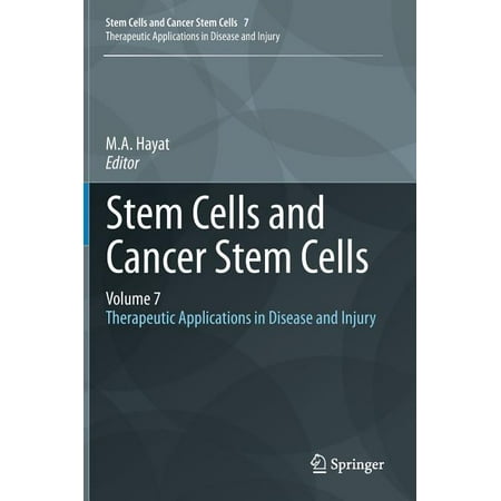UPC: 9789400742840 | Stem Cells and Cancer Stem Cells: Stem Cells and Cancer Stem Cells Volume 7: Therapeutic Applications in Disease and Injury (Hardcover)