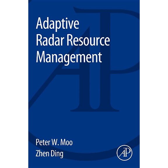 Adaptive Radar Resource Management, (Paperback)