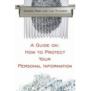 Angle View: A Guide on: How to Protect Your Personal Information [Paperback - Used]