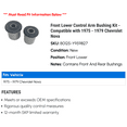 thumbnail image 2 of Front Lower Control Arm Bushing Kit - Compatible with 1975 - 1979 Chevy Nova 1976 1977 1978, 2 of 2