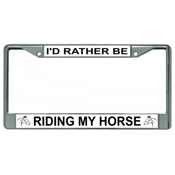 I'd Rather Be Riding My Horse Frame