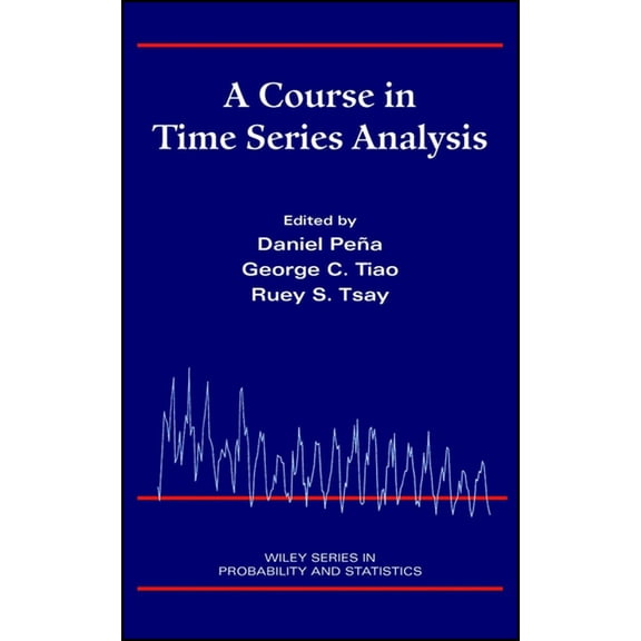 Wiley Probability and Statistics A Course in Time Series Analysis, Book 322, (Hardcover)