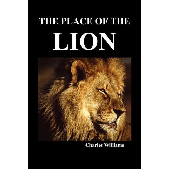 The Place of the Lion, (Paperback)