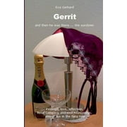 Gerrit : and then he was there..., the sundown (Paperback)