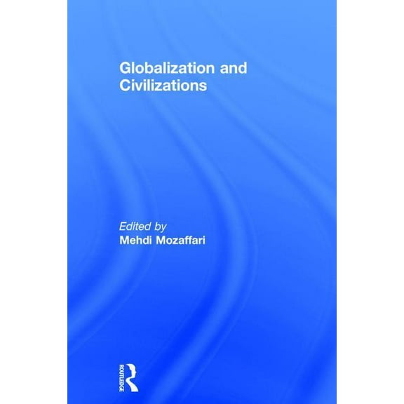 Globalization and Civilizations, (Hardcover)
