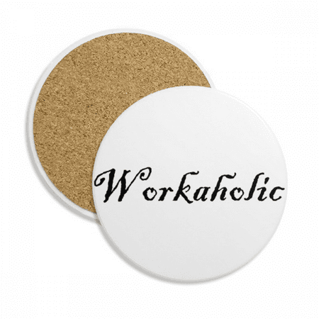 

Stylish Word Workaholic Coaster Cup Mug Tabletop Protection Absorbent Stone