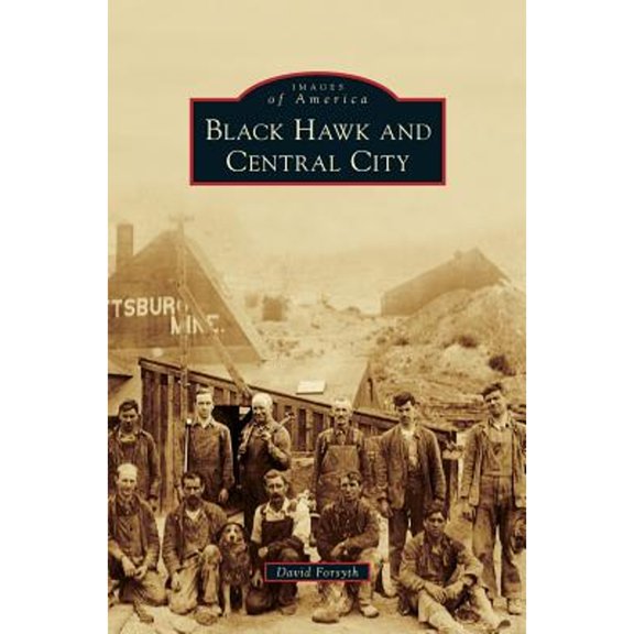 Black Hawk and Central City (Hardcover)