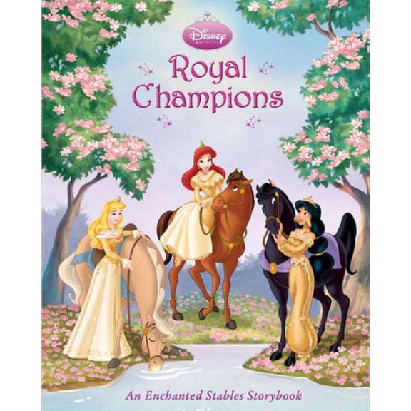 Pre-Owned Royal Champions: An Enchanted Stables Storybook (Disney Princess) Paperback