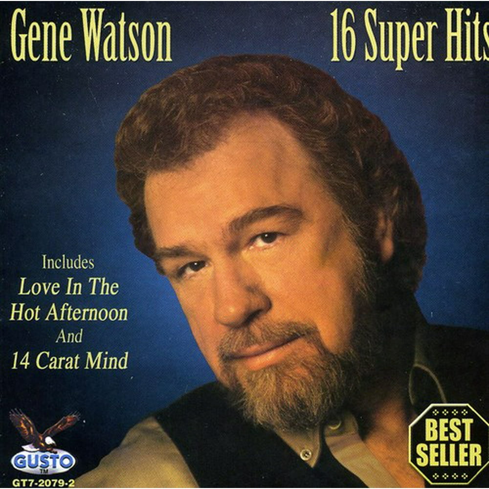 Gene Watson - 16 Super Hits - CD - Walmart.com - Walmart.com