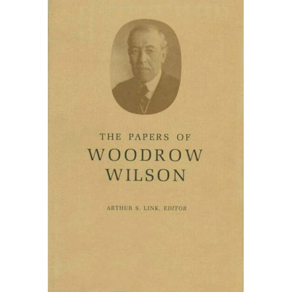 Les Papiers de Woodrow Wilson, Vol.4 1885