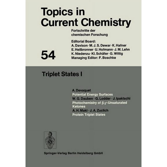 Topics in Current Chemistry Triplet States I, Book 54, (Paperback)