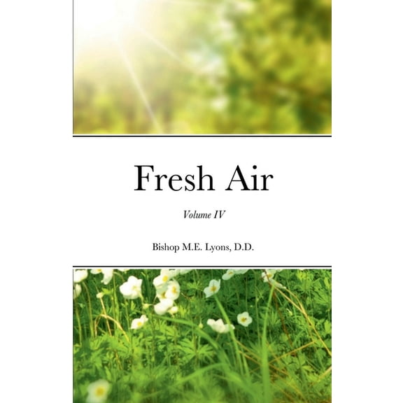 Fresh Air: Volume IV, (Paperback)