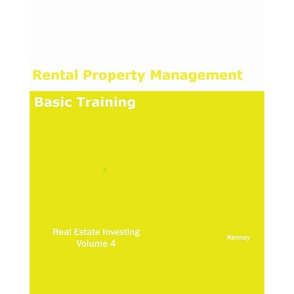Rental Property Management Basic Training Real Estate Investing